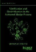 Nitrification and Denitrification in the Activated Sludge Process