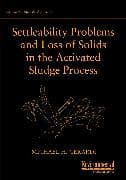 Settleability Problems and Loss of Solids in the Activated Sludge Process