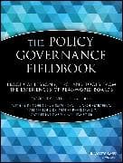 The Policy Governance Fieldbook