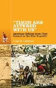 "Times Are Altered with Us"