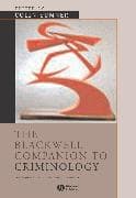 The Blackwell Companion to Criminology