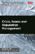 Crisis, Issues and Reputation Management