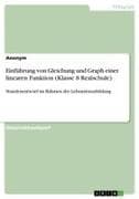 Einführung von Gleichung und Graph einer linearen Funktion (Klasse 8 Realschule)