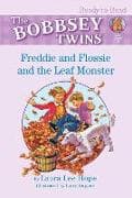 Freddie and Flossie and the Leaf Monster