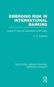 Emerging Risk in International Banking (RLE Banking & Finance)