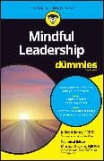 Mindful Leadership For Dummies