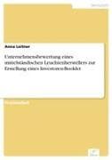 Unternehmensbewertung eines mittelständischen Leuchtenherstellers zur Erstellung eines Investoren-Booklet