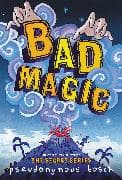 Bad Magic