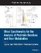 Mass Spectrometry for the Analysis of Pesticide Residues and their Metabolites