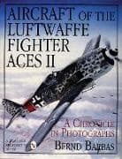 Aircraft of the Luftwaffe Fighter Aces, Vol. II