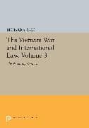 The Vietnam War and International Law, Volume 3