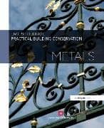 Practical Building Conservation: Metals