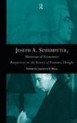 Joseph A. Schumpeter: Historian of Economics