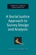 A Social Justice Approach to Survey Design and Analysis
