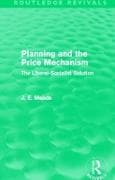Planning and the Price Mechanism (Routledge Revivals)