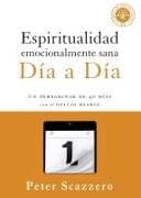 Espiritualidad emocionalmente sana - Día a día