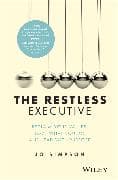 The Restless Executive