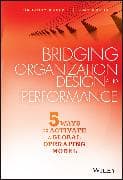 Bridging Organization Design and Performance