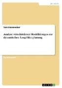 Analyse verschiedener Modelldesigns zur dynamischen Losgrößenplanung