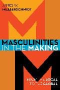 Masculinities in the Making