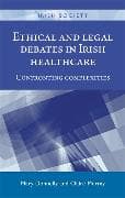 Ethical and Legal Debates in Irish Healthcare