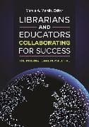Librarians and Educators Collaborating for Success