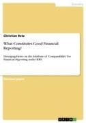 What Constitutes Good Financial Reporting?