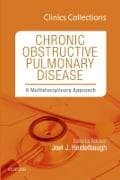 Chronic Obstructive Pulmonary Disease: A Multidisciplinary Approach (Clinics Collections): Volume 6C