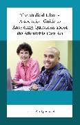 Medical Library Association Guide to Answering Questions about the Affordable Care Act