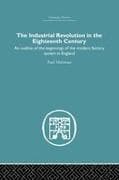 The Industrial Revolution in the Eighteenth Century