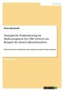 Strategische Positionierung im Markensegment bei OBI Schweiz am Beispiel des Bosch Akkuschraubers