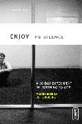 Enjoy the Silence