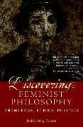 Discovering Feminist Philosophy