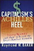 Capitalism's Achilles Heel