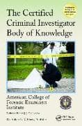 The Certified Criminal Investigator Body of Knowledge