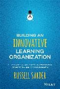 Building an Innovative Learning Organization