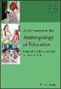 A Companion to the Anthropology of Education
