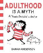 Adulthood Is a Myth: Volume 1