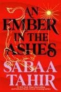 An Ember in the Ashes