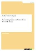 Accounting Research Methods and Research Fields