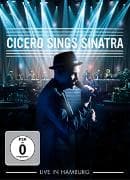 Cicero Sings Sinatra - Live in Hamburg