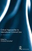 Critical Approaches to International Criminal Law