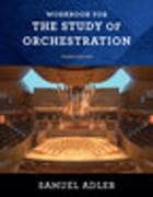 Workbook for The Study of Orchestration