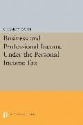 Business and Professional Income Under the Personal Income Tax