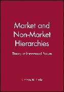 Market and Non-Market Hierarchies