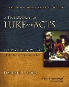 A Theology of Luke and Acts
