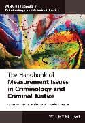 The Handbook of Measurement Issues in Criminology and Criminal Justice