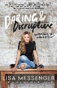 Daring & Disruptive