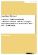 Kohärenz und interdisziplinäre Zusammenarbeit im Zuge der Employer Brand Integration in die Markenarchitektur von Unternehmen