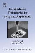 Encapsulation Technologies for Electronic Applications